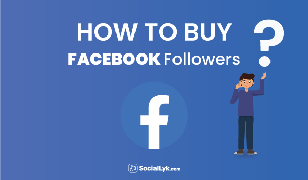 How to Buy Facebook Followers?