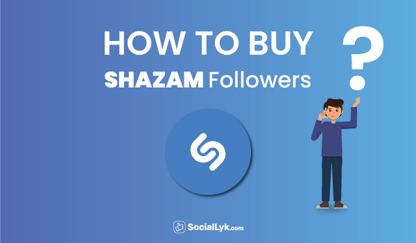 How to Buy Shazam Followers?