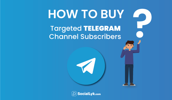 How to Buy Targeted Telegram Channel Subscribers?