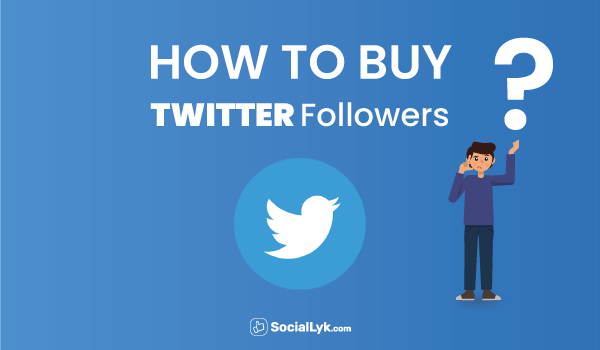 How to Buy Twitter Followers?
