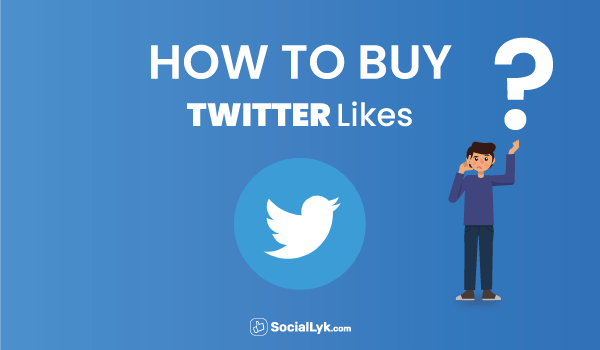 How to Buy Twitter Likes?