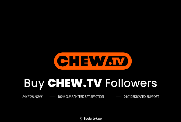 Buy Chew.tv Followers