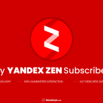 Buy Yandex Zen Subscribers